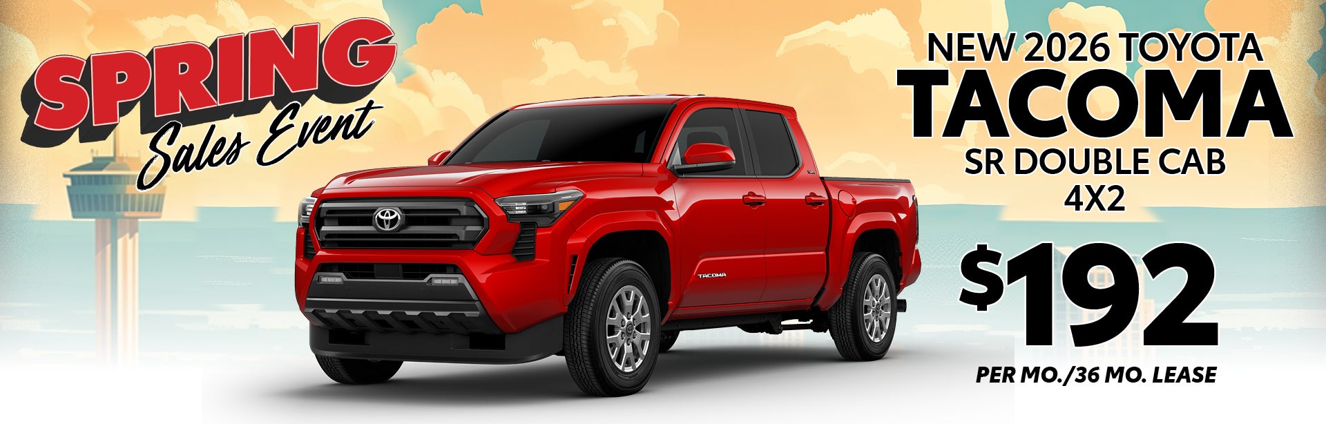 2026 Tacoma SR Double Cab 4x2- Lease for $192 per month for 